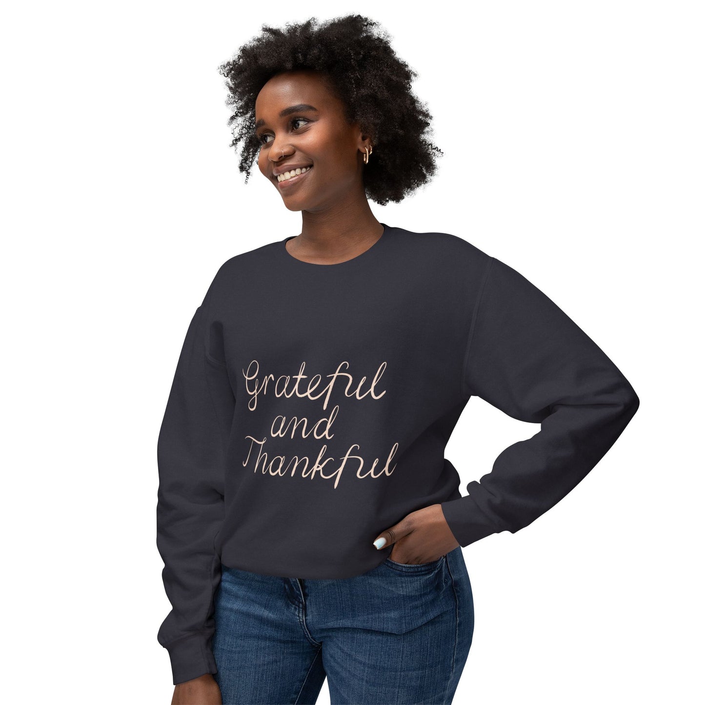 Thankful and grateful Unisex Lightweight Crewneck Sweatshirt